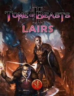 Tome Of Beasts II - Lairs