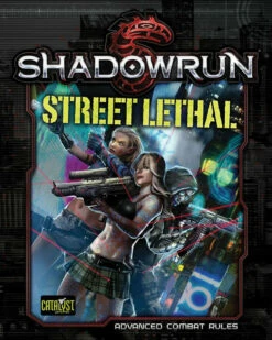 Shadowrun: Street Lethal