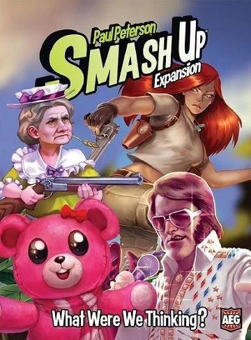 Smash Up- What Were We Thinking? 3 Smash Up- What Were We Thinking?